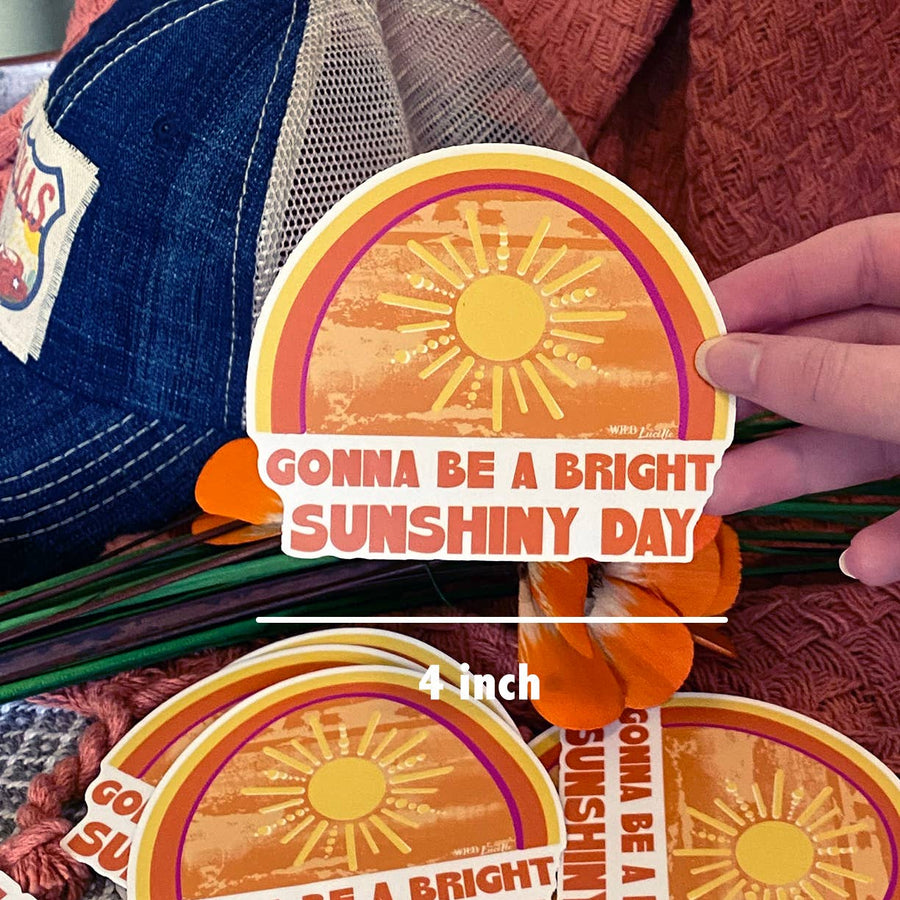 Bright Sunshiny Day - Rainbow 4 inch Sticker Decal